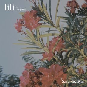 Download track Lili (Reimagined) Sara Zozaya