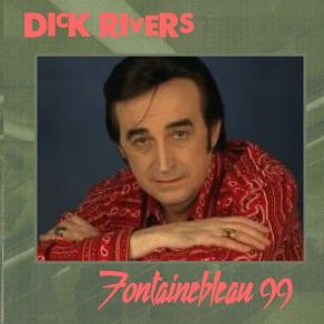 Download track J'Aimerai Tant Frapper Dick Rivers