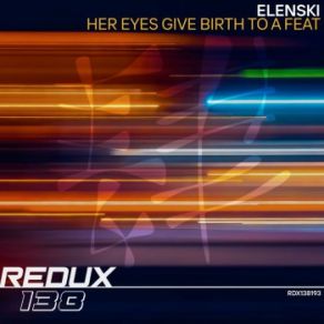 Download track Her Eyes Give Birth To A (Extended Mix) Elenski