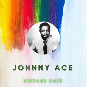 Download track Yes, Baby Johnny Ace