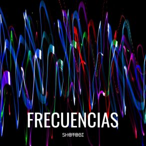 Download track Frecuencias Shotobi