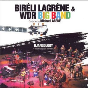 Download track Blues En Mineur Biréli Lagrène, WDR Big Band