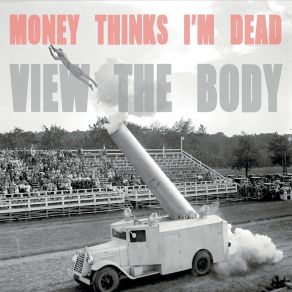 Download track All My Friends Money Thinks I'm Dead