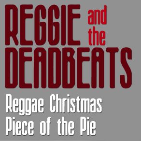 Download track Reggae Christmas The Deadbeats, REGGIE