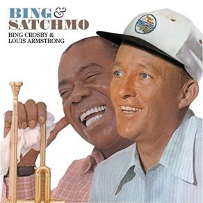 Download track Bye Bye Blues Bing Crosby, Louis Armstrong