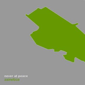 Download track Never At Peace Zainetica