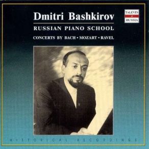 Download track 02 - (Bach) Keyboard Concerto In F Min, BWV1056 - Largo Dmitri Bashkirov