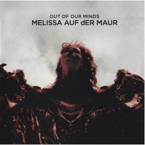 Download track Out Of Our Minds Melissa Auf Der Maur