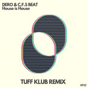 Download track House Is House (Tuff Klub Extended Remix) Tuff Klub