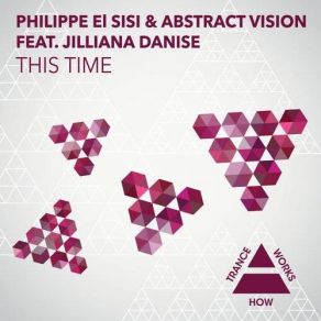 Download track This Time (Classical Mix) Philippe El Sisi, Abstract Vision, Jilliana Danise