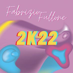 Download track 2K22 Fabrizio Fullone