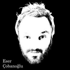 Download track Ne Çok Sevmişim Seni Eser Çobanoğlu