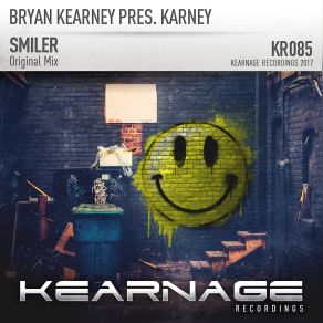 Download track Smiler (Original Mix) Bryan Kearney, Karney