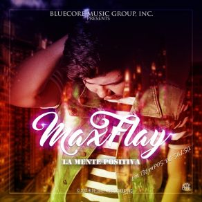 Download track Chaka Cha Maxflay La Mente PositivaJoel El Gigante De Oro