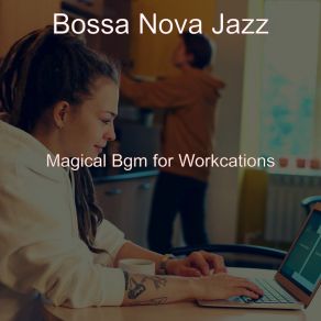 Download track Fun Ambience For WFH Bossa Nova Jazz