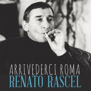 Download track Arrivederci Roma Renato Rascel