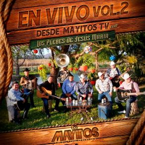 Download track Los Tres Compadres (En Vivo) Los Mayitos De SinaloaLos Plebes De Jesus Maria