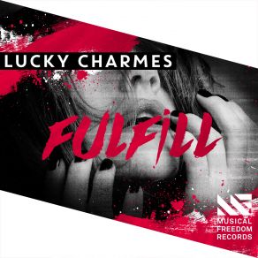 Download track Fulfill (Extended Mix) Lucky Charmes