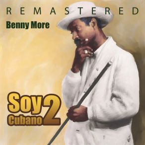 Download track Bonito Y Sabroso Benny Moré