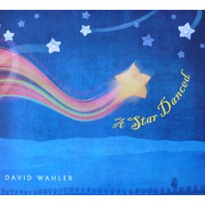 Download track Come Gentle Night David Wahler