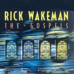 Download track The Gospel According To St. Luke Part Three: Welcome A Star Rick Wakeman