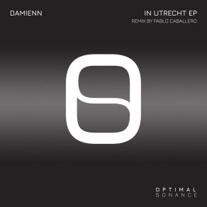 Download track In Utrecht (Original Mix) Damienn