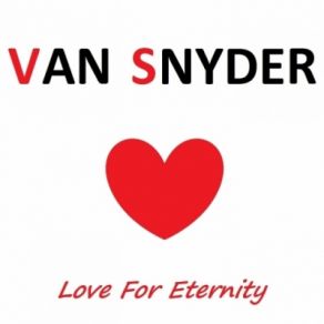 Download track Love For Eternity (Swen Weber Remix) Van Snyder