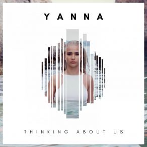 Download track Thinking About Us Yanna