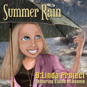 Download track Summer Rain (Matt Pop Radio Edit) B: Linda Project, Elaine M Rennie