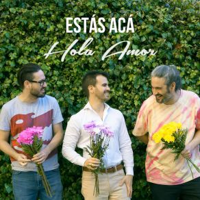 Download track Hola Amor Estás Acá