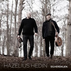 Download track Silverdalen Hazelius Hedin