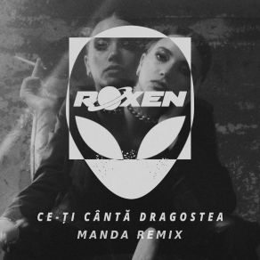 Download track Ce-Ţi Cântă Dragostea (Manda Remix Extended Mix) RoxenManda