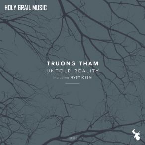 Download track Untold Reality Truong Tham