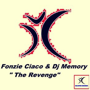 Download track The Revenge Fonzie Ciaco