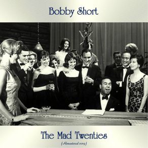 Download track Heebie Jeebies (Remastered 2019) Bobby Short