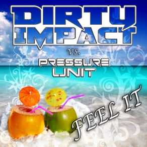 Download track Feel It (Daniel Merano Edit) Dirty Impact