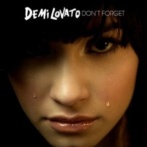 Download track Don'T Forget Demi Lovato