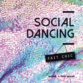 Download track PAILLE AU VENT Social DancingTom Niobe