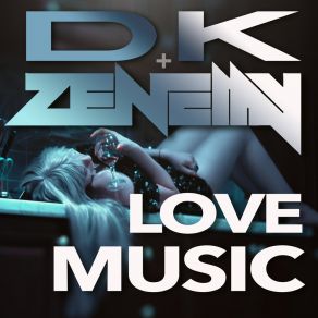 Download track Love Music (Extended Mix) Zenemy