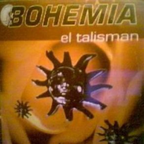 Download track El Talisman (Original Mix) Bohemia