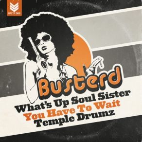 Download track Whats Up Soul Sister Busterd