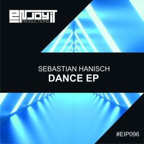 Download track Dance (Forget Your Troubles) Sebastian Hanisch