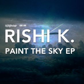 Download track Paint The Sky Rishi K.