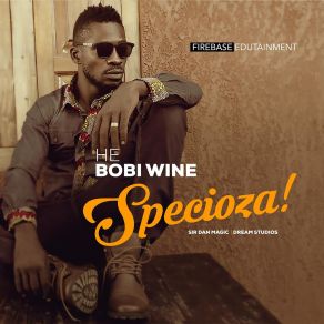 Download track Spacioza He Bobi Wine