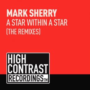 Download track A Star Within A Star (Adam Ellis Remix) Mark Sherry