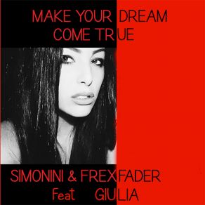 Download track Make Your Dream Come True (Radio Edit) GIULIA