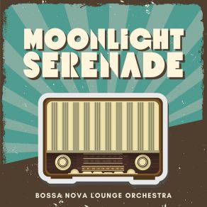 Download track Bossa Lounge Bossa Nova Lounge Orchestra