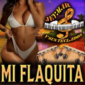 Download track Mi Flaquita Jeymar