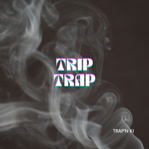 Download track Shadow Shuffle Trap'n KI