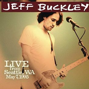 Download track Grace (Live At King Cat Theater, Seattle, WA - May 1995) Jeff Buckley